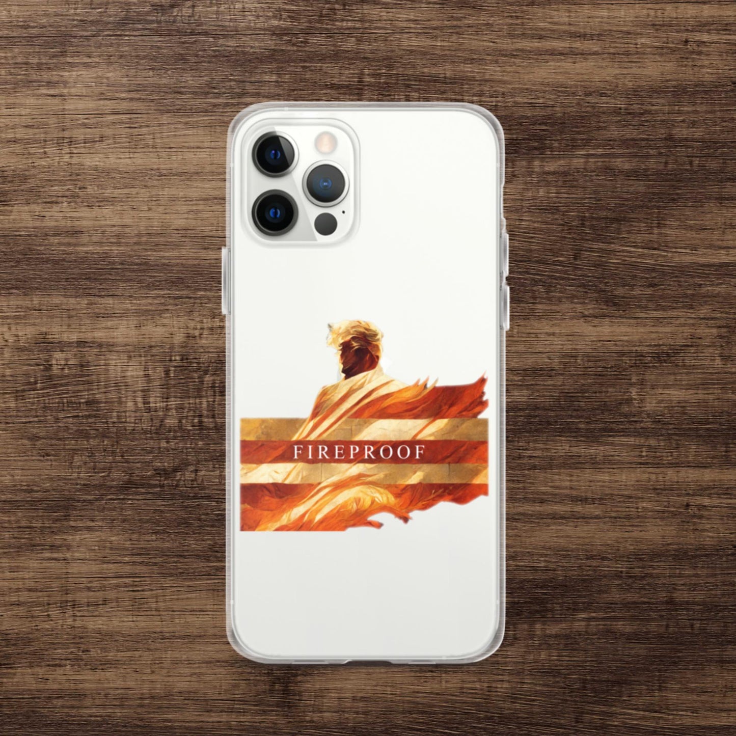 Trump "Fireproof" iPhone Case