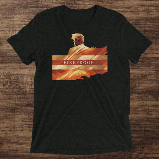 Trump "Fireproof" Short Sleeve T-Shirt