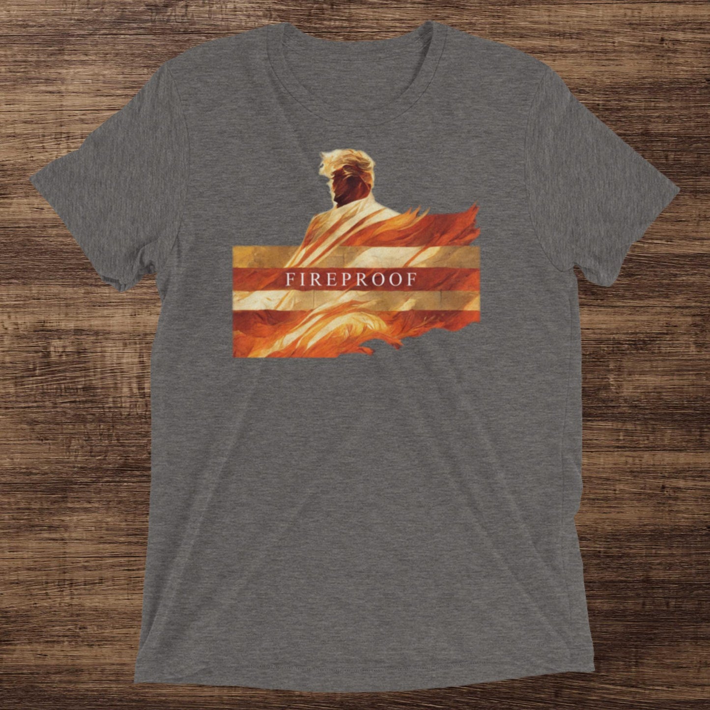 Trump "Fireproof" Short Sleeve T-Shirt